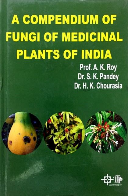A Compendium of Fungi Medicinal Plants of India