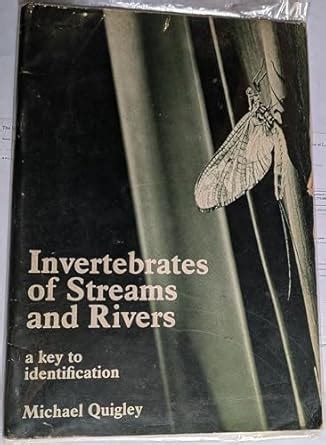 Invertebrates of Streams and Rivers: A Key to Identification : Quigley ...
