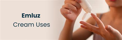 What are the Uses of Emluz Cream? | Medicover