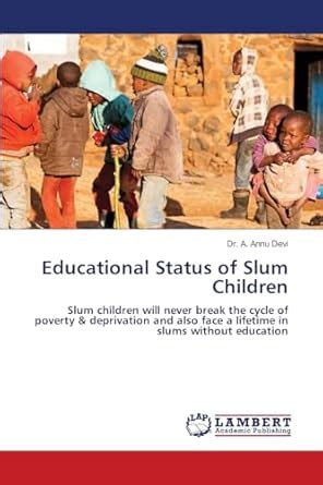 Buy Educational Status of Slum Children Book Online at Low Prices in ...