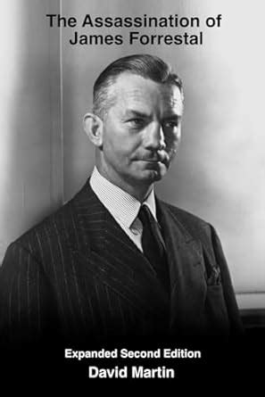 The Assassination of James Forrestal: Second edition : Amazon.in: Books
