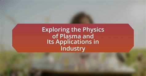 Plasma Physics Applications 的图像结果
