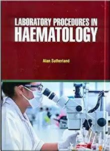 LABORATORY PROCEDURES IN HAEMATOLOGY (HB 2021): Buy LABORATORY ...