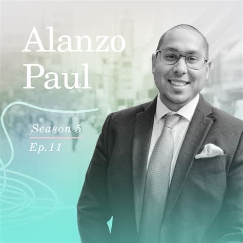 Season 5: Episode 11 | Alanzo Paul | Helping the Next Gen Find Hope and ...