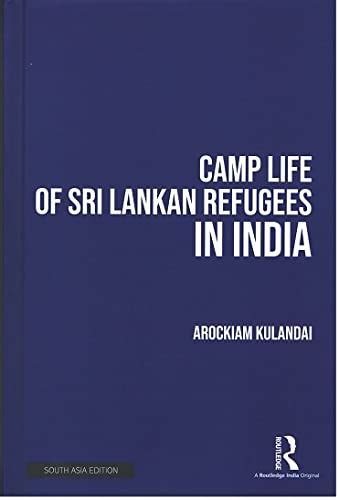 Buy Camp Life of Sri Lankan Refugees in India Book Online at Low Prices ...