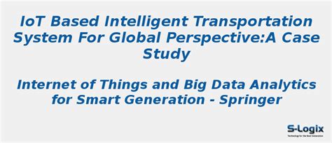 IoT Based Intelligent Transportation System for Global | S-Logix