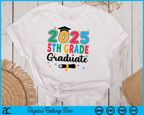 Class 2025 5th Grade Graduate Preschool Graduation SVG Cutting Files ...