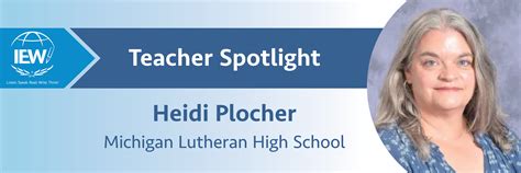 Teacher Spotlight: Heidi Plocher, Michigan Lutheran High School