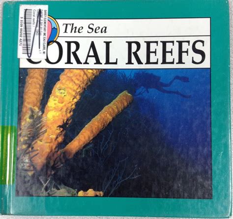 Buy Coral Reefs: The Sea (Discovery Library of the Sea) Book Online at ...