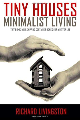Buy Tiny Houses: Minimalist Living, Tiny Homes and Shipping Container ...