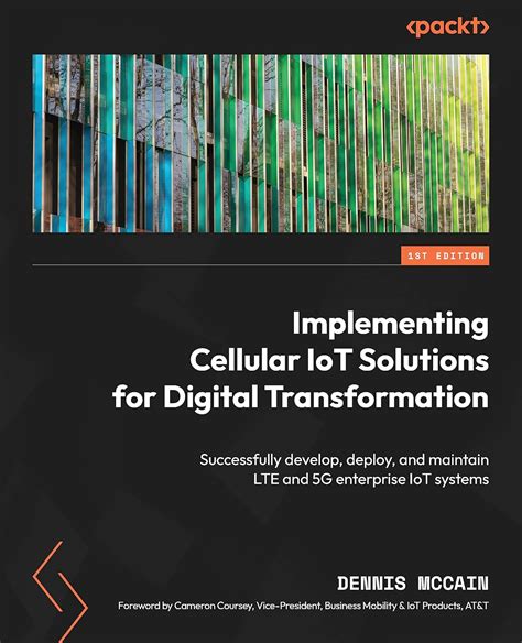 Implementing Cellular IoT Solutions for Digital Transformation ...