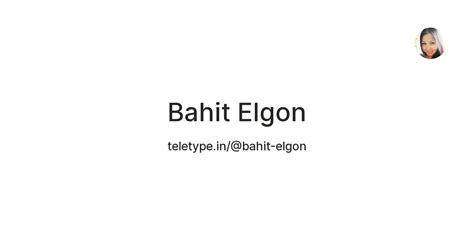 Bahit Elgon — Teletype