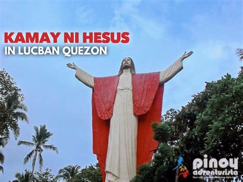 Visiting KAMAY NI HESUS SHRINE and How to Get to Lucban, Quezon | Blogs ...
