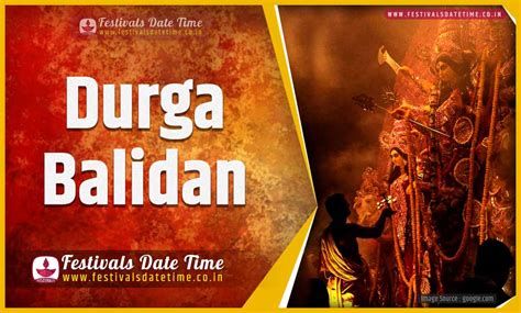 2025 Durga Balidan Date and Time, 2025 Durga Balidan Festival Schedule ...