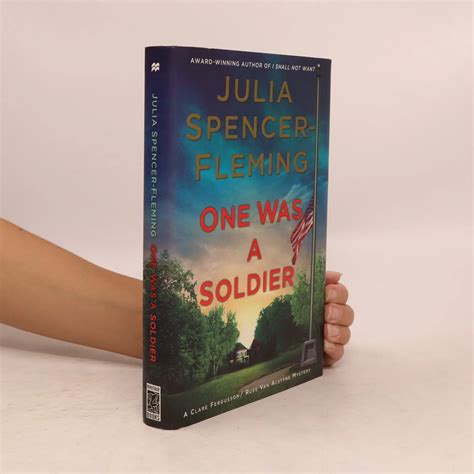 One Was a Soldier - Julia Spencer Fleming - knihobot.cz