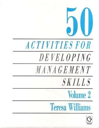 Buy 50 Activities for Developing Management Skills: v. 2 Book Online at ...