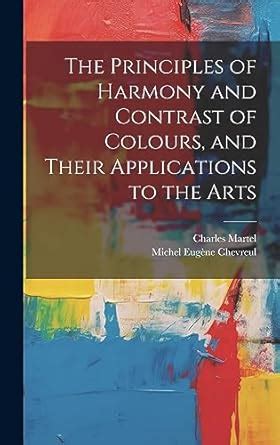 Buy The Principles of Harmony and Contrast of Colours, and Their ...