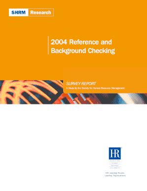 2004 Reference And Background Checking Survey Report - Shrm - Fill and ...