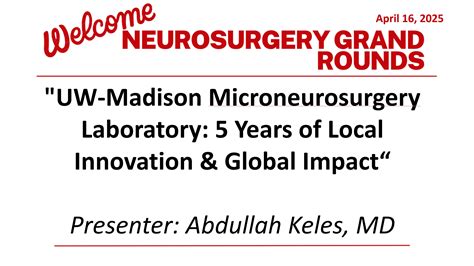 HYBRID GRAND ROUNDS – April 16, 2025 Dr Abdullah Keles – Department of ...