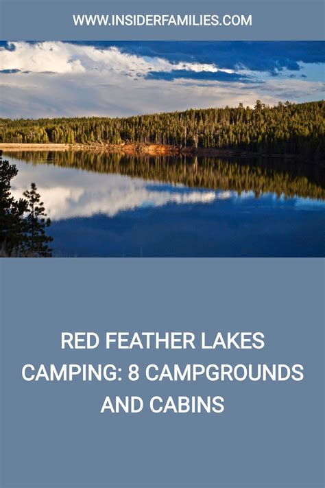 Red feather lakes camping 8 campgrounds and cabins – Artofit