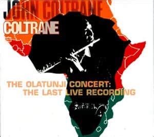 Olatunji Concert the Last Live: John Coltrane: Amazon.in: Music}