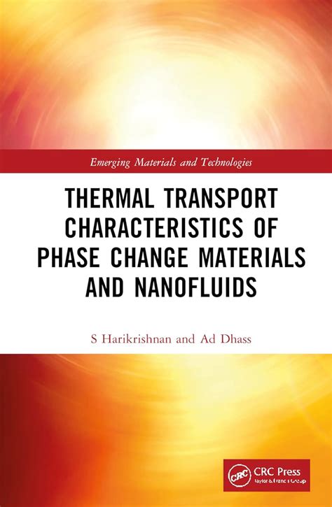 Thermal Transport Characteristics of Phase Change Materials and ...