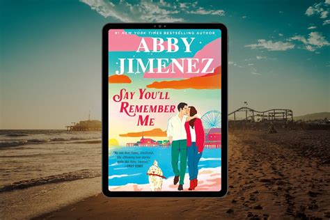 Review: Say You'll Remember Me by Abby Jimenez - Book Club Chat