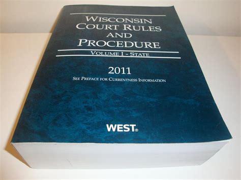 Wisconsin Court Rules and Procedure - State, 2011 ed. (Vol. I ...