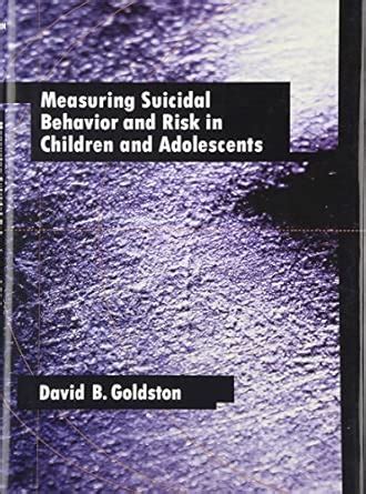 Buy Measuring Suicidal Behavior and Risk in Children and Adolescents ...