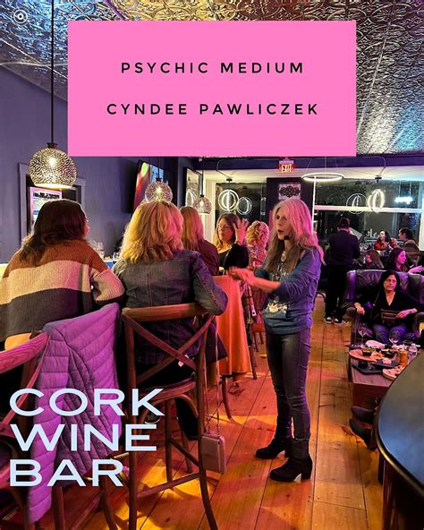An Evening with Psychic Medium Cyndee Pawliczek at Cork Wine Bar, 22 ...