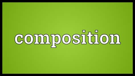 Composition Meaning - YouTube