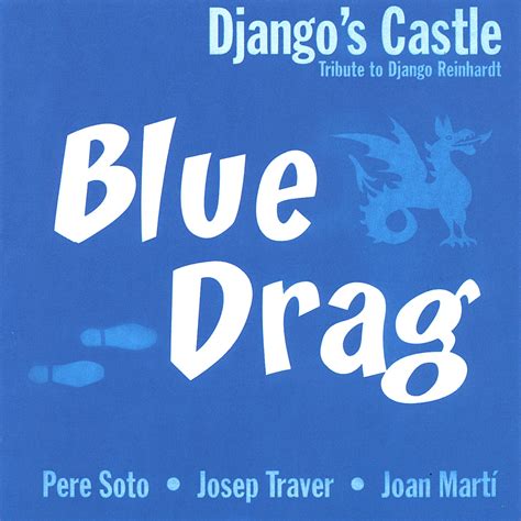 Blue Drag: Django's Castle: Amazon.in: Music}