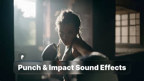Punch & Impact Sound Effects for Fight Scenes