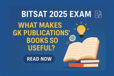 BITSAT 2025 Exam – GK Publications