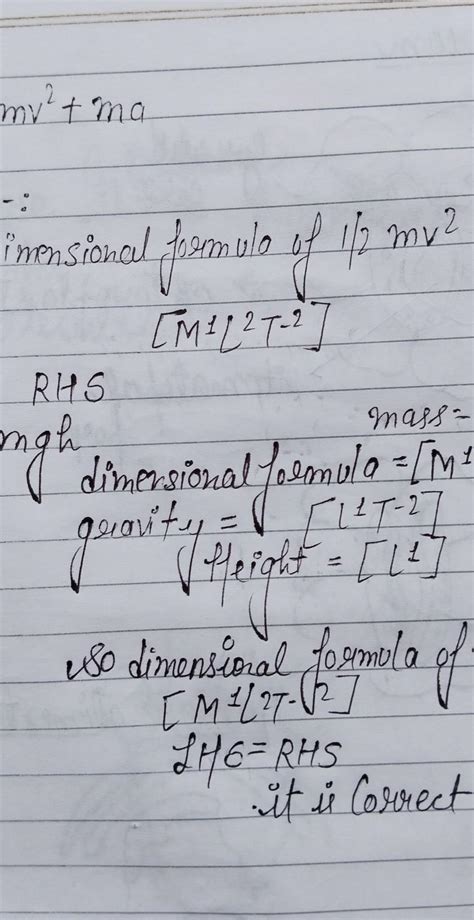 show that ke=1/2mv^2+ma is dimensionally correct - Brainly.in