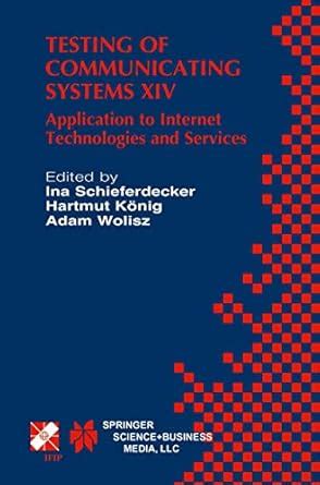 Buy Testing of Communicating Systems XIV: Application to Internet ...