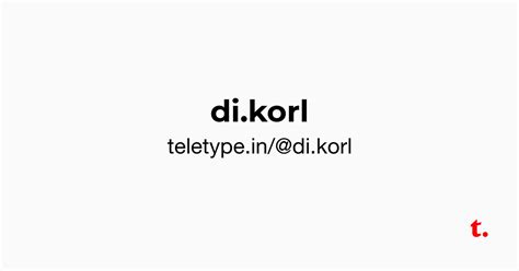 @di.korl — Teletype