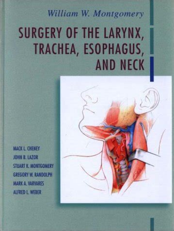 Buy Surgery of the Larynx, Trachea, Esophagus and Neck Online at ...