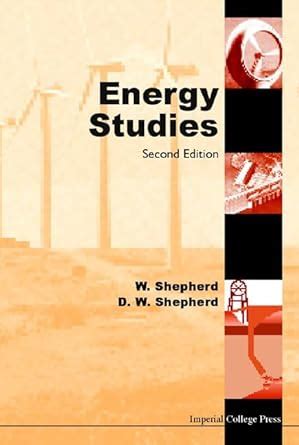 Energy Studies (2nd Edition) : Shepherd, David William, Shepherd ...