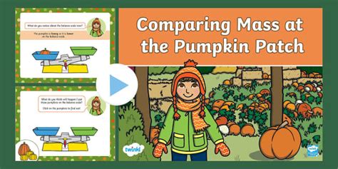 👉 Comparing Mass at the Pumpkin Patch PowerPoint | Twinkl