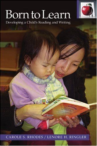 Born to Learn: Developing a Child's Reading and Writing: No. 37 (The ...