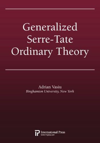 Buy Generalized Serre-Tate Ordinary Theory Book Online at Low Prices in ...