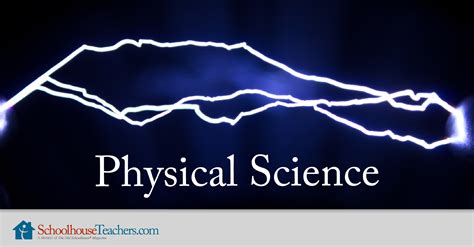 Physical Science Homeschool Course - SchoolhouseTeachers.com