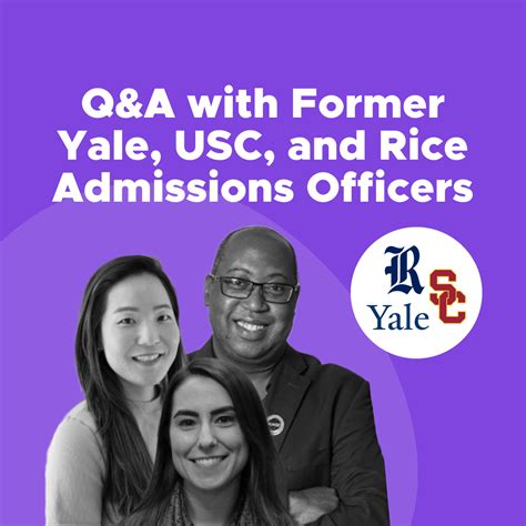 Q&A with Former Yale, USC, and Rice Admissions Officers
