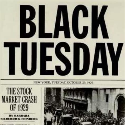 oct 29, 1929 - Black Tuesday (Timeline)