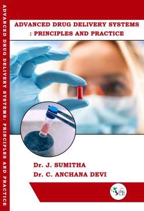 Advanced Drug Delivery Systems:Principles and Practice: Buy Advanced ...