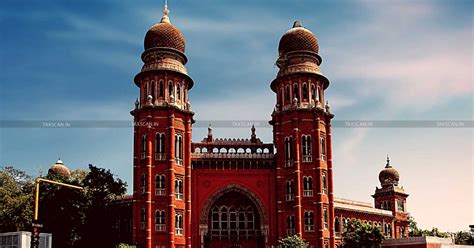 No GST Input Mismatch Details or Hearing Given: Madras HC directs to Re ...