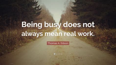 Busy Work Quotes 的图像结果