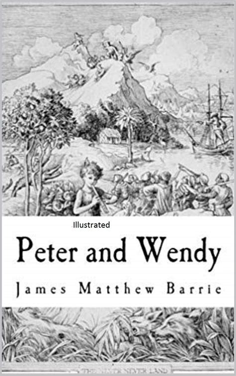 Peter Pan (Peter and Wendy) Illustrated by J.M. Barrie | Goodreads