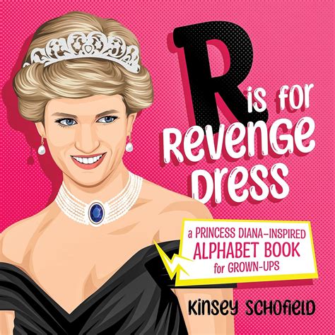 Buy R is for Revenge Dress: A Princess Diana–Inspired Alphabet Book for ...